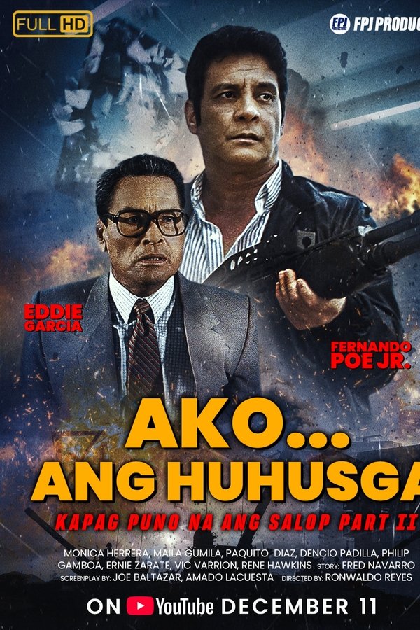 Ako Ang Huhusga: Kapag Puno Na Ang Salop 2