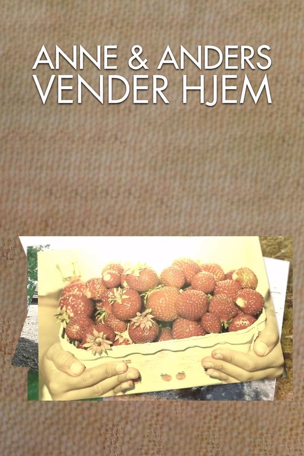 Anne Og Anders Vender Hjem