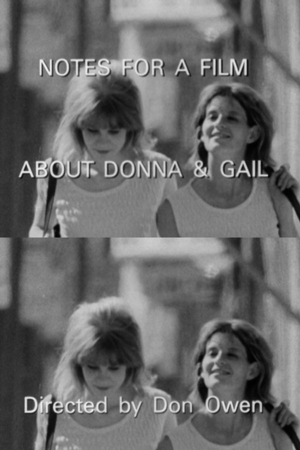 Notes For A Film About Donna & Gail