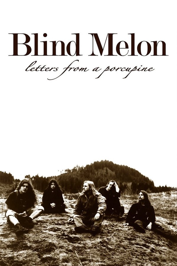 Blind Melon: Letters From A Porcupine