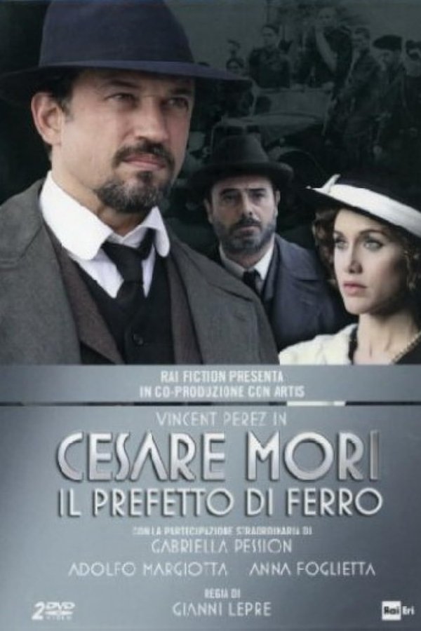 Cesare Mori - Il Prefetto Di Ferro