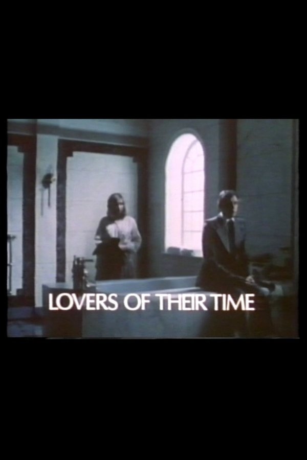 Lovers Of Their Time
