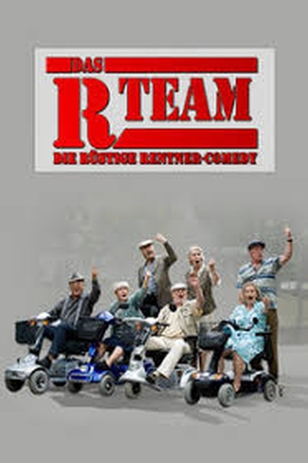 Das R-Team - Die Rüstige Rentner-Comedy