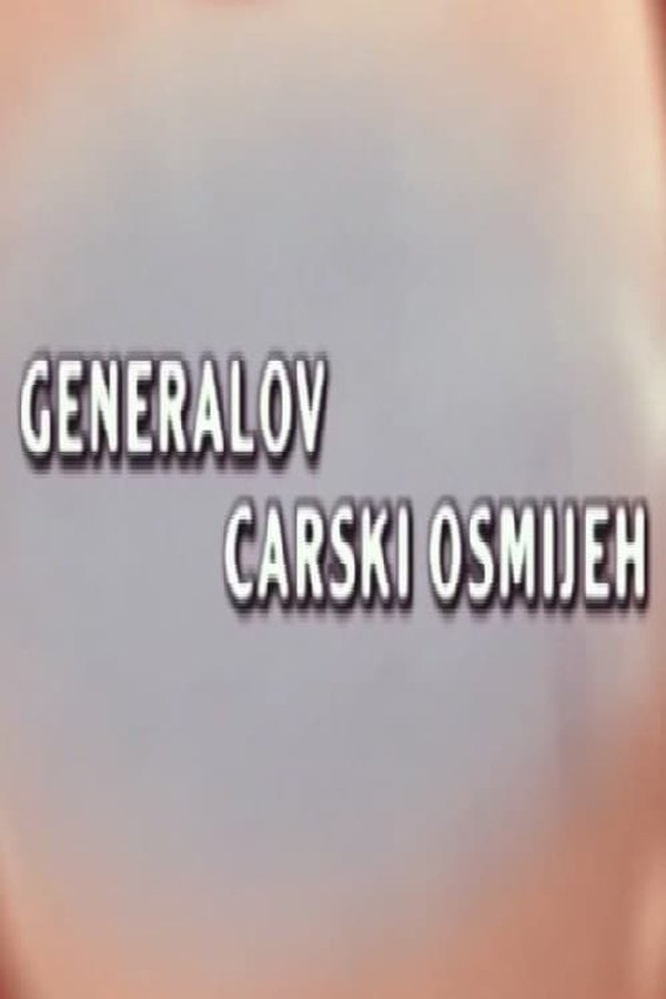 Generalov Carski Osmijeh