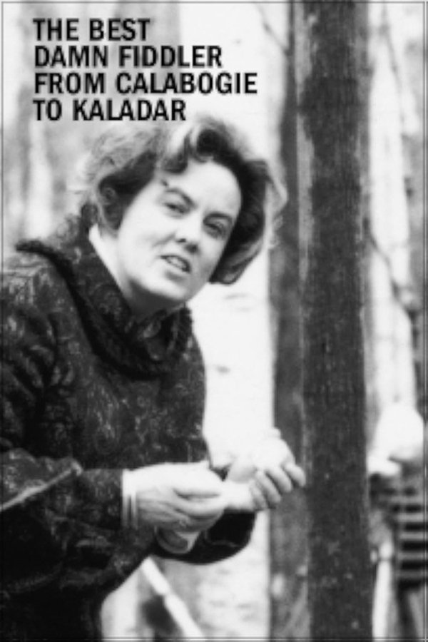 The Best Damn Fiddler From Calabogie To Kaladar
