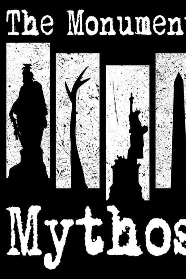 The Monument Mythos