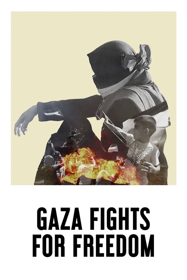 Gaza Fights For Freedom