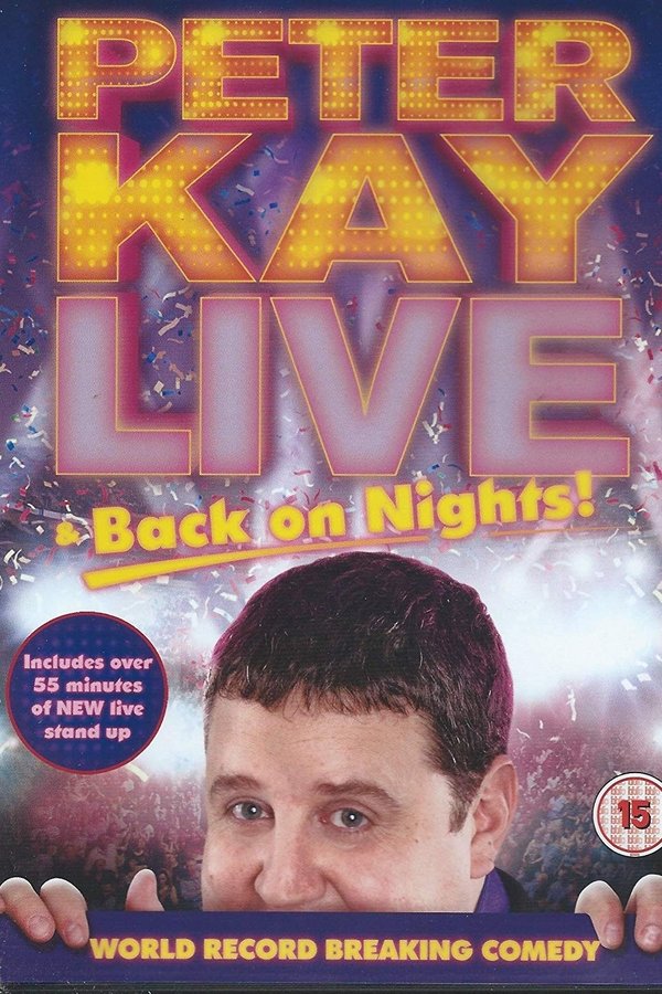 Peter Kay: Live & Back On Nights