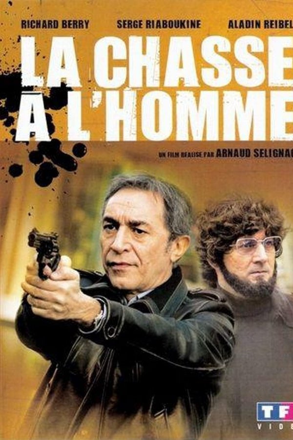 La Chasse à L'homme