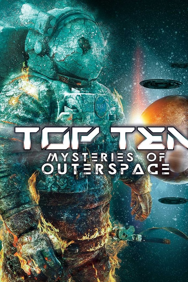 Top Ten Mysteries Of Outer Space