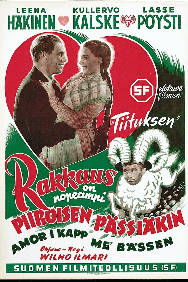 Rakkaus On Nopeampi Piiroisen Pässiäkin