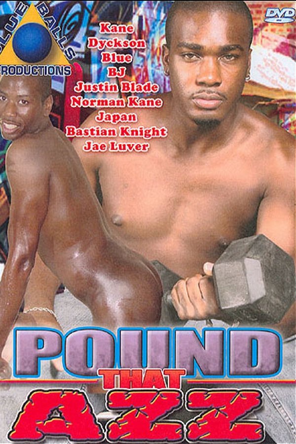 Pound That Azz