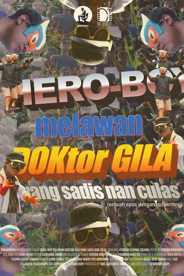 Hero-Boy Melawan Doktor Gila Yang Sadis Nan Culas