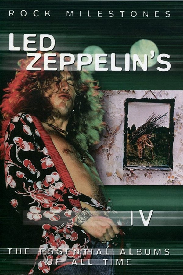 Rock Milestones: Led Zeppelin's IV