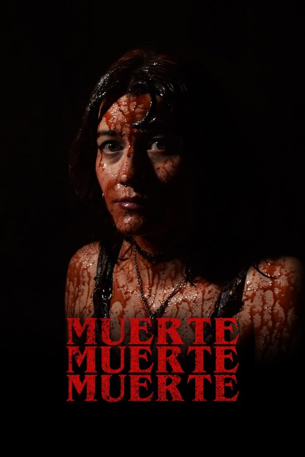 Muerte, Muerte, Muerte