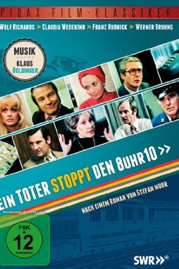 Ein Toter Stoppt Den 8 Uhr 10