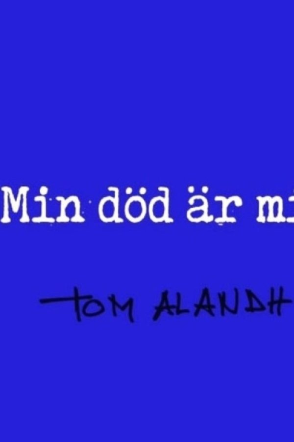 Min Död är Min