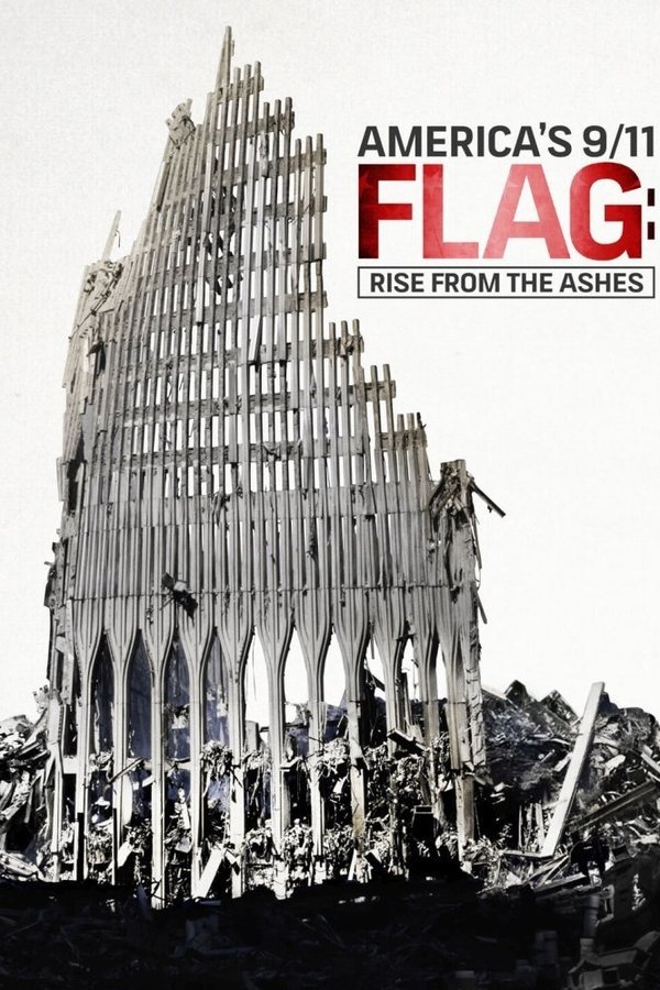 America’s 9/11 Flag: Rise From The Ashes