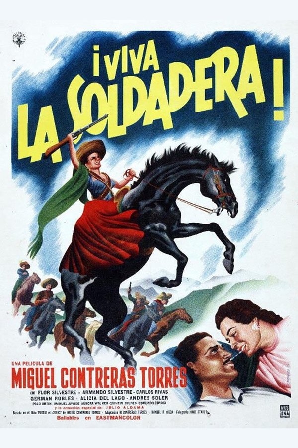 ¡Viva La Soldadera!