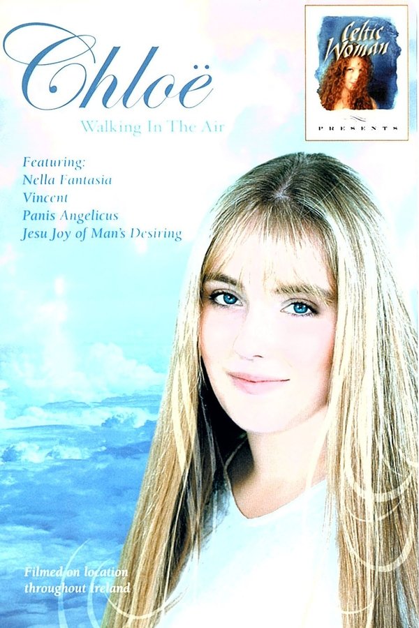 Chloe: Walking In The Air