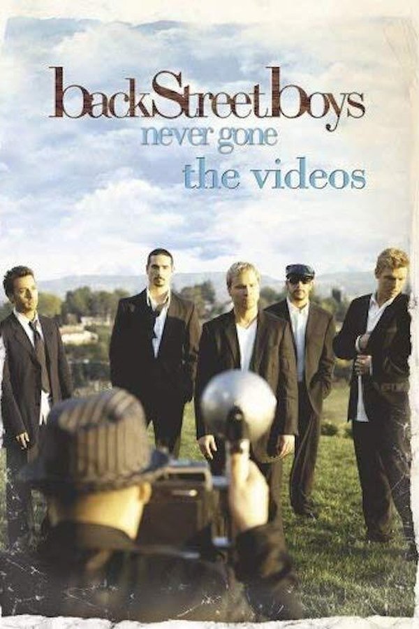 Backstreet Boys: Never Gone: The Videos