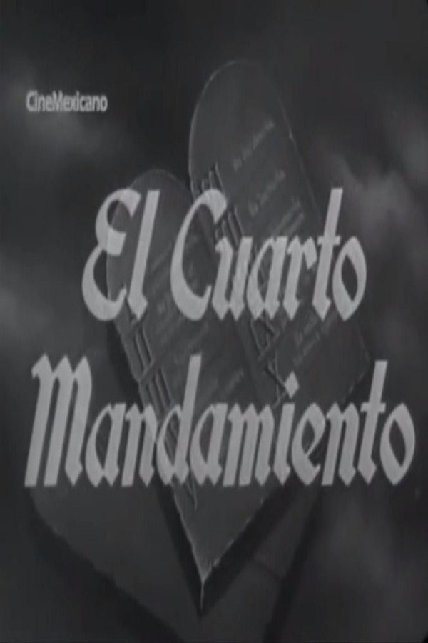El Cuarto Mandamiento