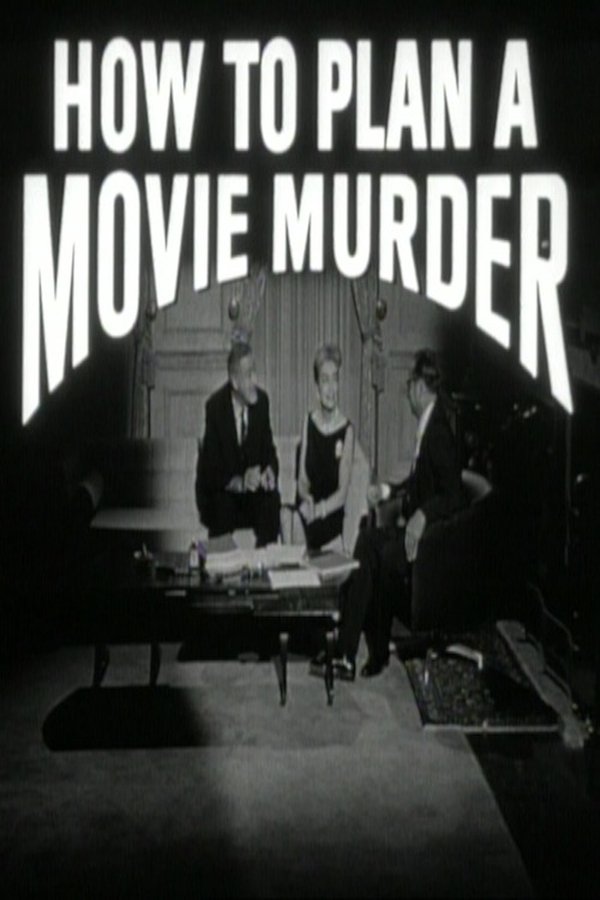 How To Plan A Movie Murder