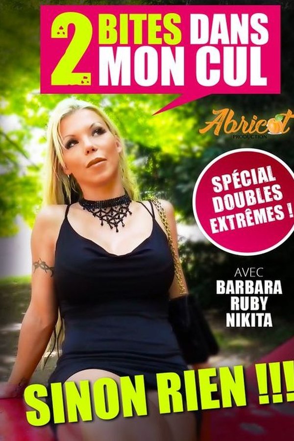 2 Bites Dans Mon Cul Sinon Rien!