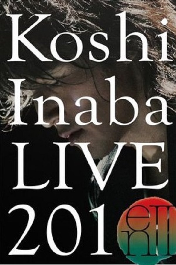 Koshi Inaba LIVE 2010 〜enII〜