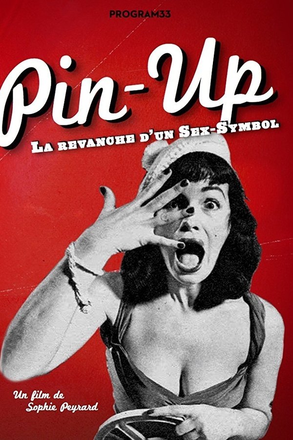 Pin-up, La Revanche D'un Sex Symbol