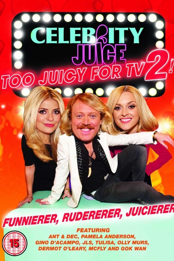 Celebrity Juice: Too Juicy For TV 2!