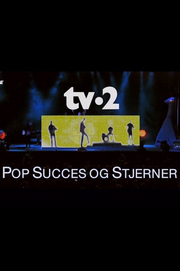 TV-2 Pop, Succes Og Stjerner
