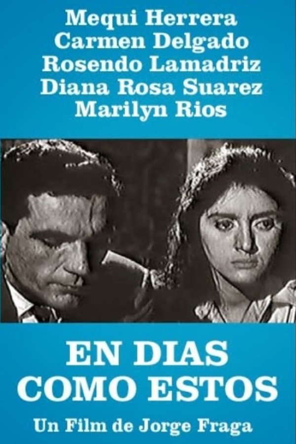 En Días Como Estos