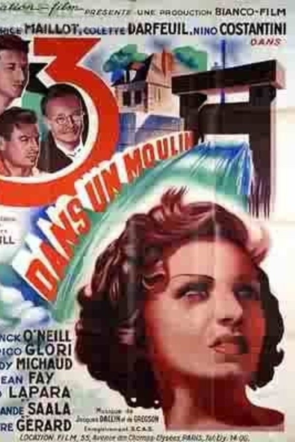 Trois Dans Un Moulin