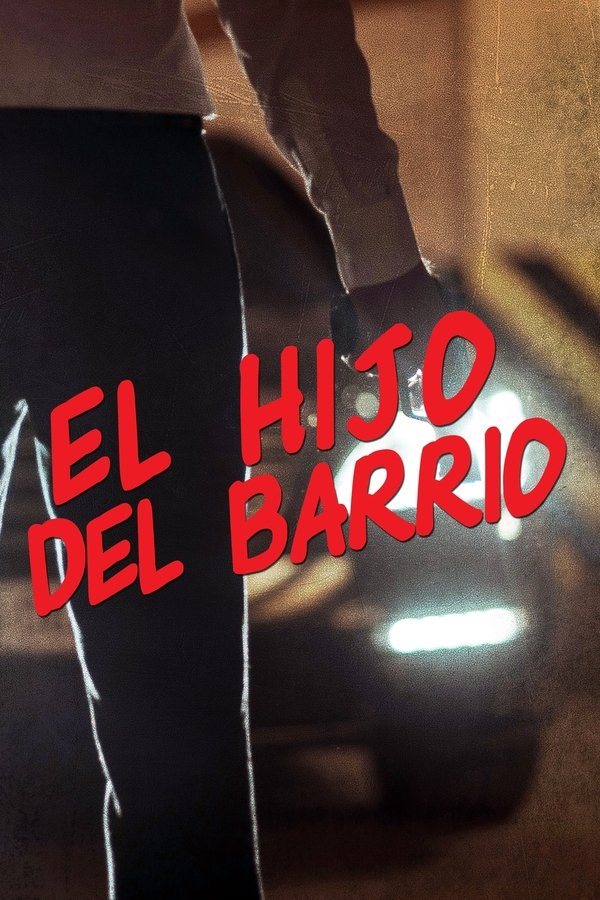 El Hijo Del Barrio