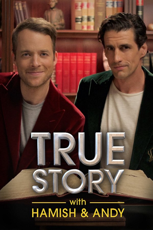 True Story With Hamish & Andy