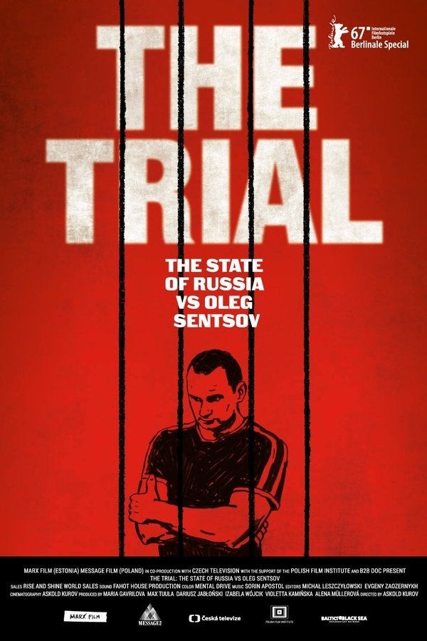 The Trial: The State Of Russia Vs Oleg Sentsov