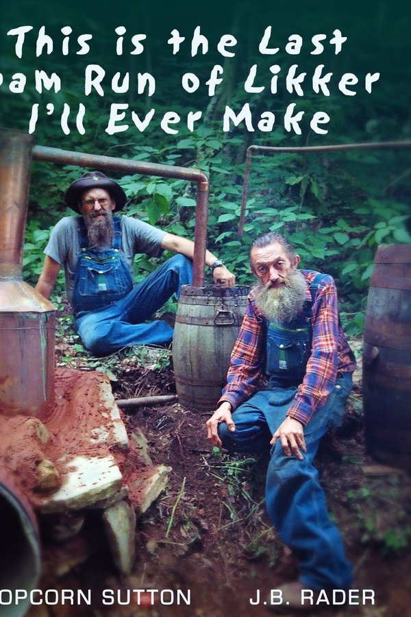 This Is The Last Dam Run Of Likker I'll Ever Make
