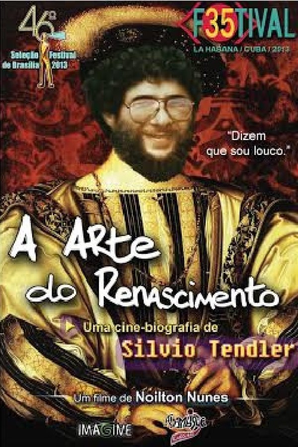 A Arte Do Renascimento - Uma Cinebiografia De Silvio Tendler