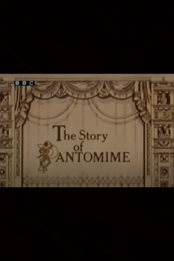The Story Of Pantomime