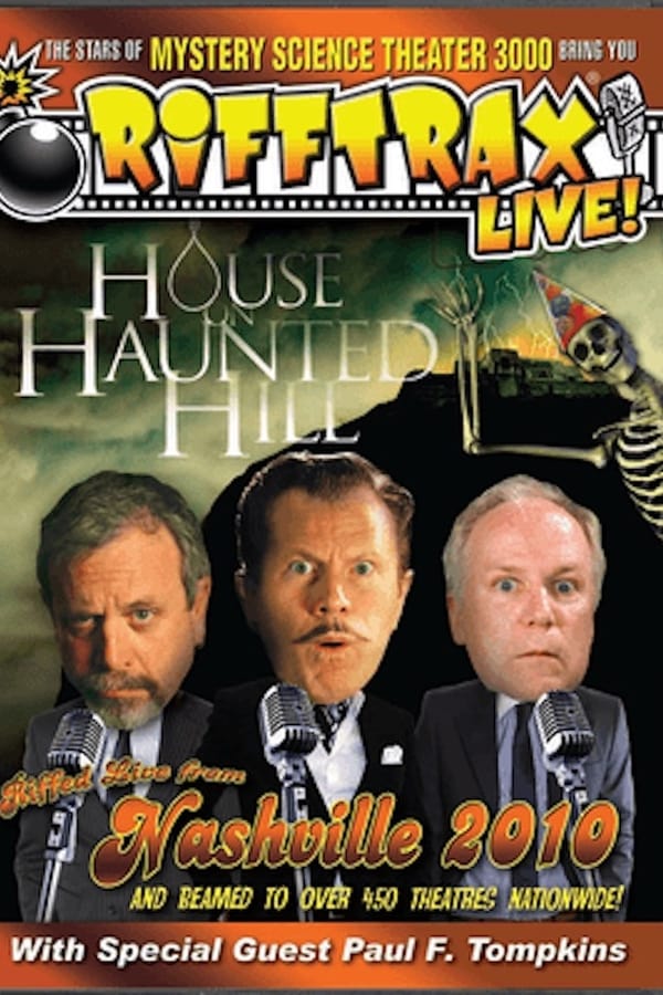 RiffTrax Live: House On Haunted Hill