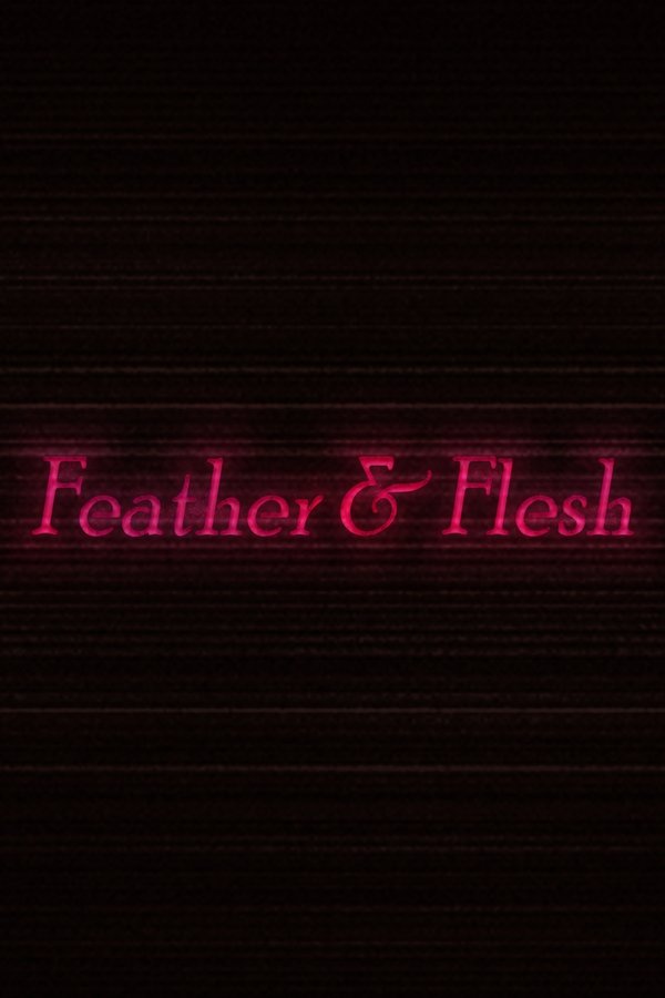 Feather & Flesh
