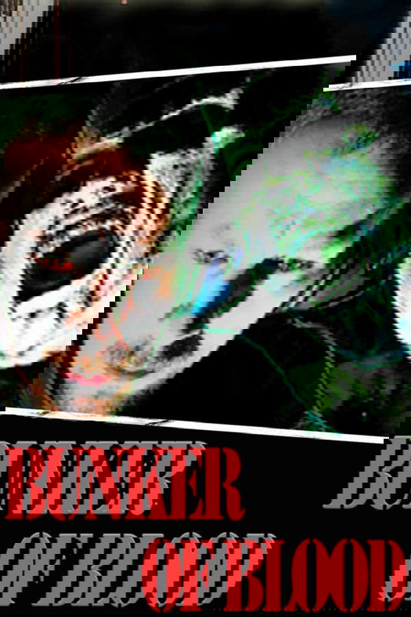 Bunker Of Blood