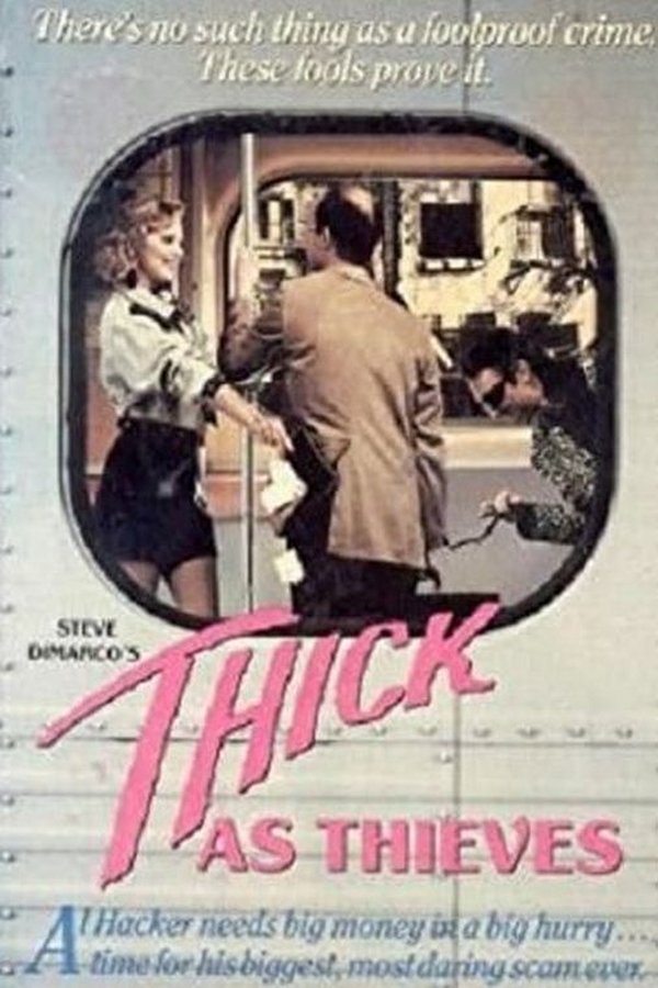 Thick As Thieves