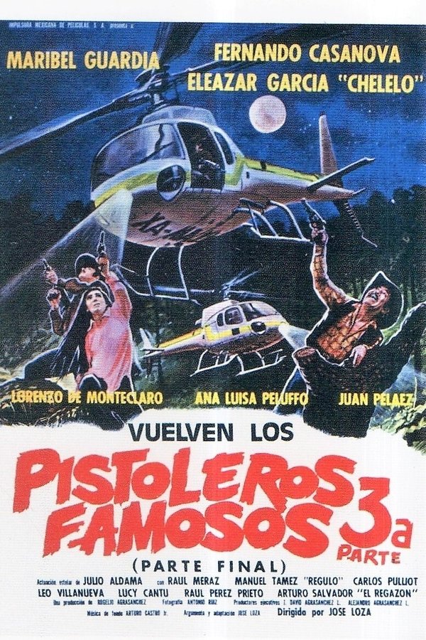 Vuelven Los Pistoleros Famosos III