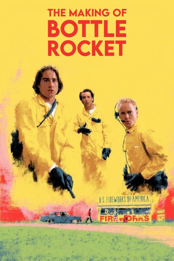 The Making Of 'Bottle Rocket'