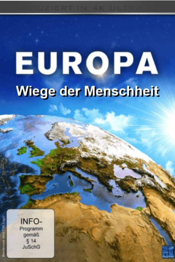 Europa – Wiege Der Menschheit