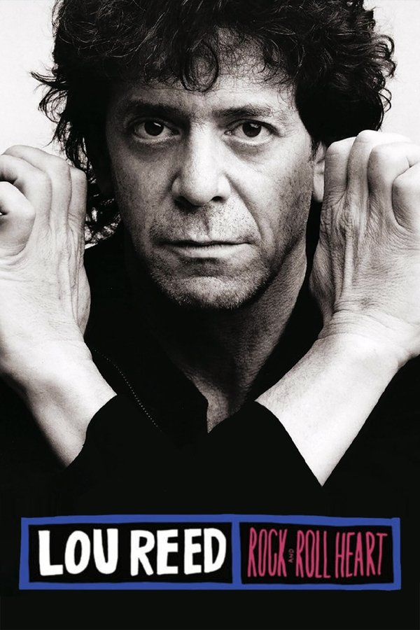 Lou Reed: Rock And Roll Heart