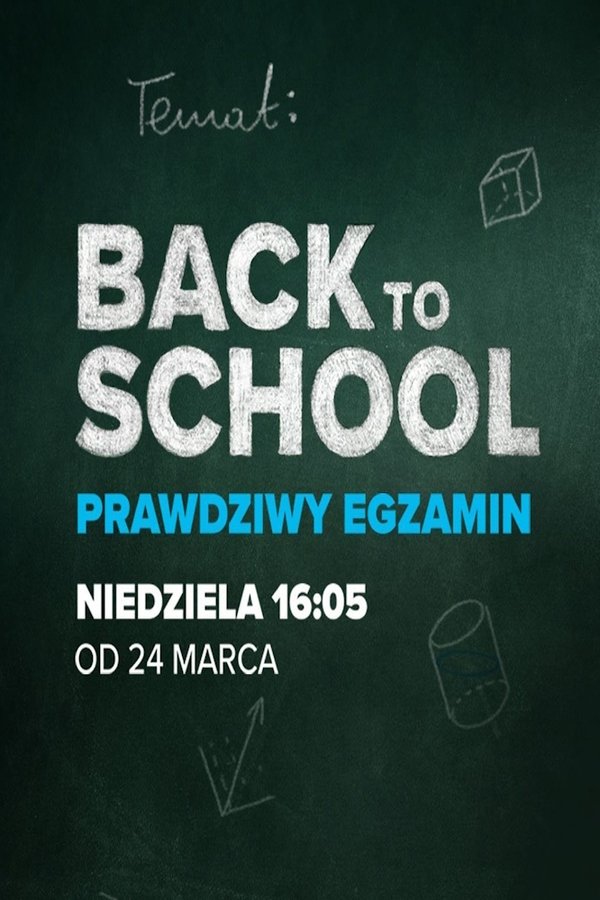 Back to school. Prawdziwy egzamin