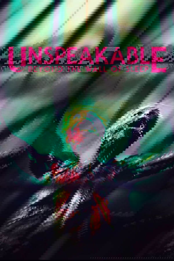 Unspeakable: Beyond The Wall Of Sleep